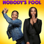 Nobody fool 3